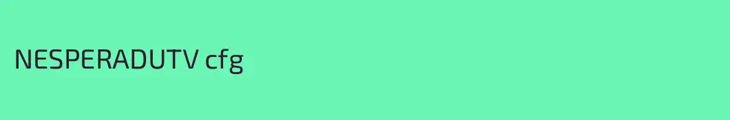 NESPERADUTV cfg